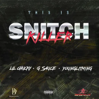 SNITCH by Lil Chucky