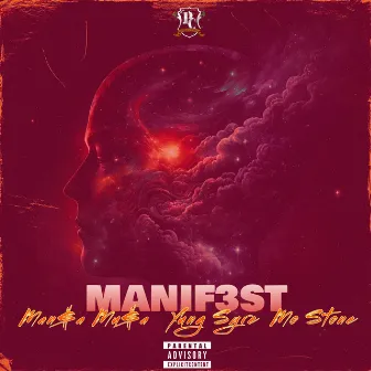 Manifest by MAN$A MU$A