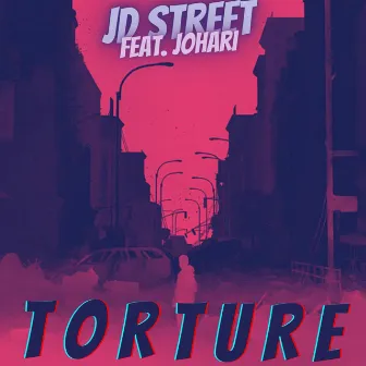 Torture by JD Street