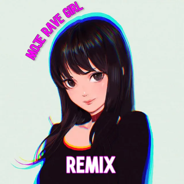 Moje Rave Girl - Hardstyle Remix