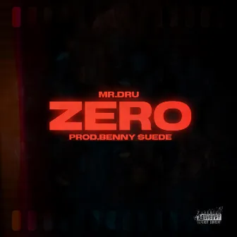 Zero by Mr.Dru