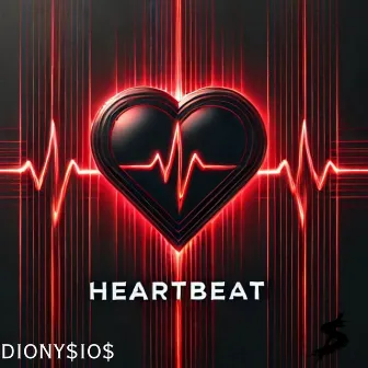 HEARTBEAT by DIONY$iO$