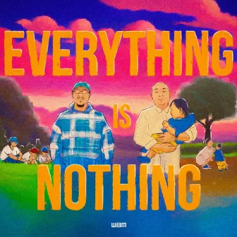 EVERYTHING IS NOTHING by NAGG ROCK the P