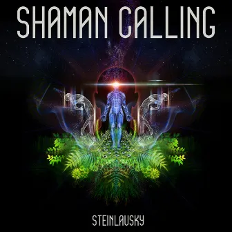 Shaman Calling by Steinlausky