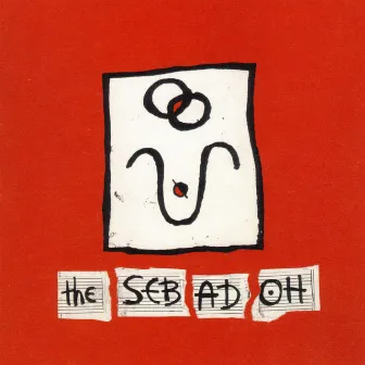 The Sebadoh by Sebadoh