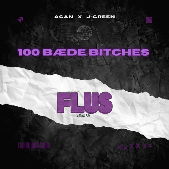 100 Bæde Bitches (Flus)