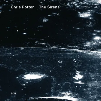 The Sirens by Chris Potter