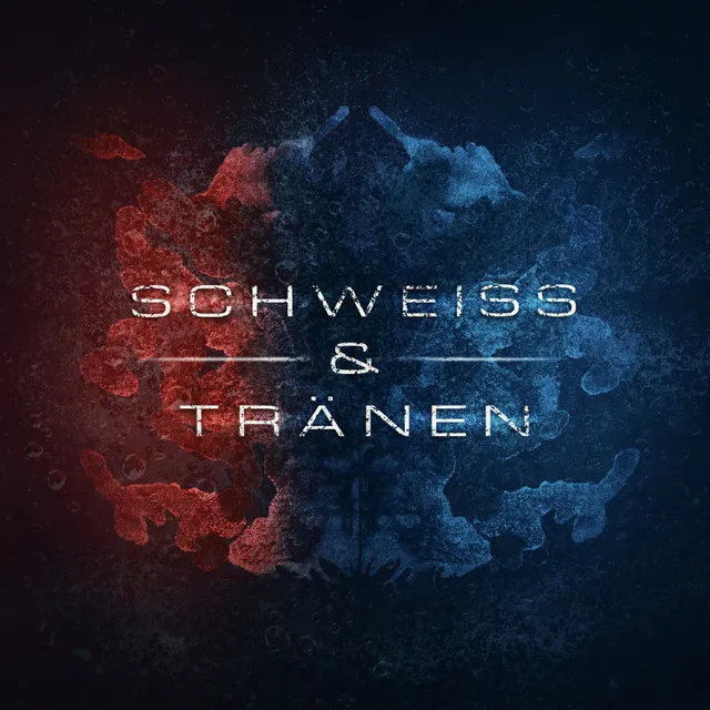 Schweiss & Tränen