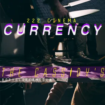 Currency by Michael Cassidy