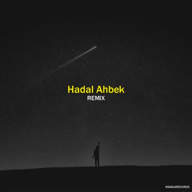 Hadal Ahbek - Remix