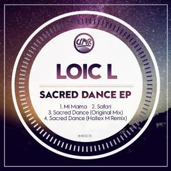 Sacred Dance EP by Loic.L