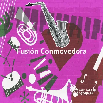 Fusión Conmovedora by Jazz para Estudiar