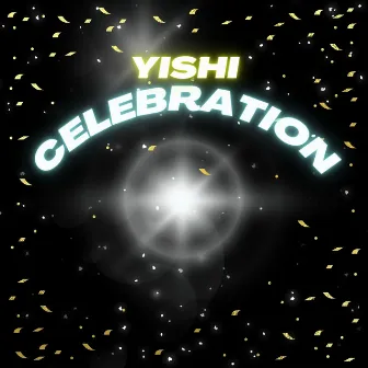 Celebration by yishi