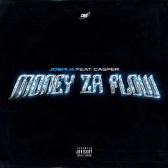 MONEY ZA FLOW by CMD