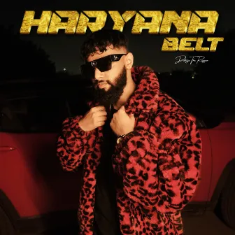 HARYANA BELT by DAHIYA THE RAPPER