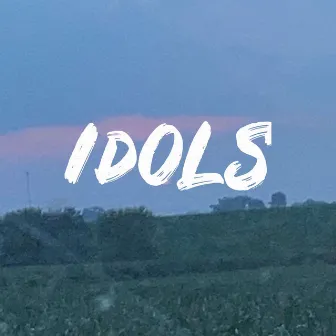 IDOLS by Quinn Leroy