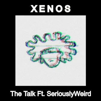 The Talk by Xenos the Stranger