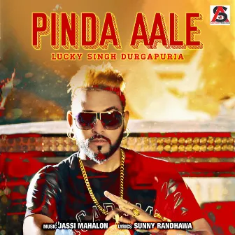 Pinda Aale by Lucky Singh Durgapuria