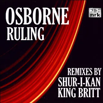 Ruling (Remixes) by Osborne