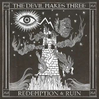 Redemption & Ruin by The Devil Makes Three