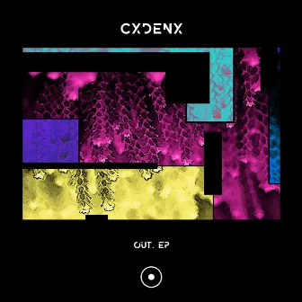 Out. EP by CXDENX