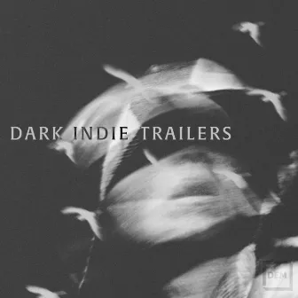 Dark Indie Trailers by Jonathan Pilcher