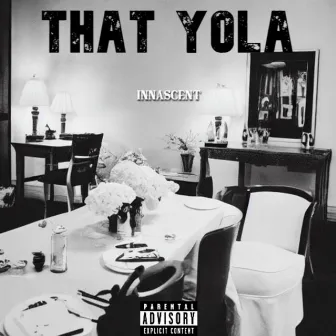 That Yola by Innascent