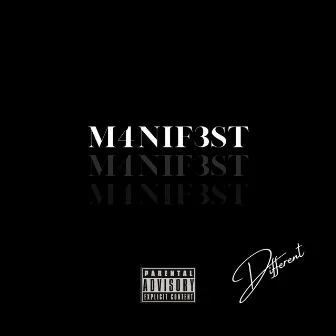 Manifest by Diff3r3nt