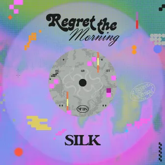 Regret The Morning by SILK