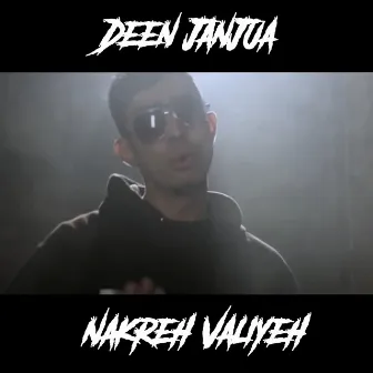 Nakreh Valiyeh by Deen Janjua