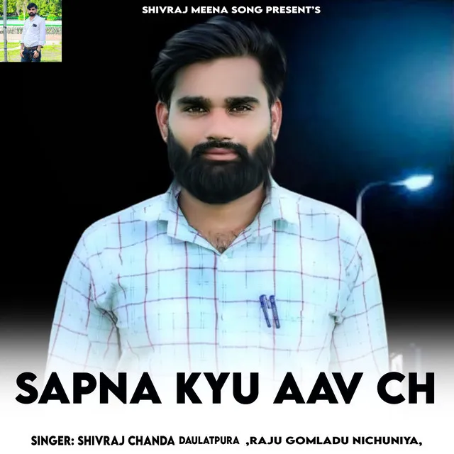 Sapna Kyu Aav Ch Padbali