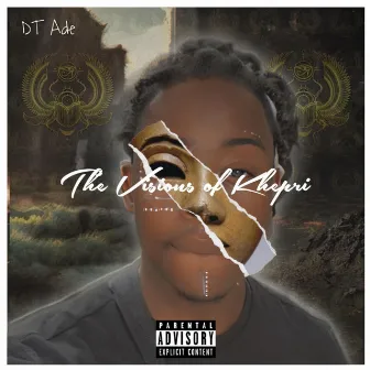 The Visions of Khepri by DT ADE