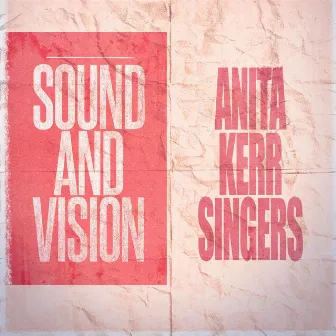 Sound and Vision by Anita Kerr Singers