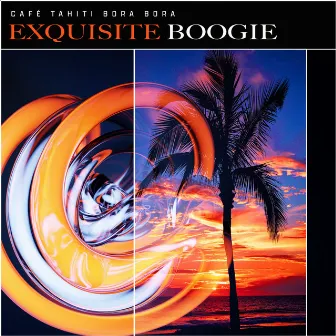 Exquisite Boogie by Café Tahiti Bora Bora