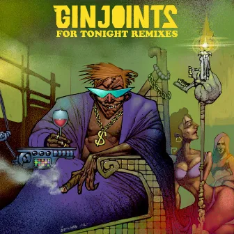 For Tonight Remixes by Gin Joints