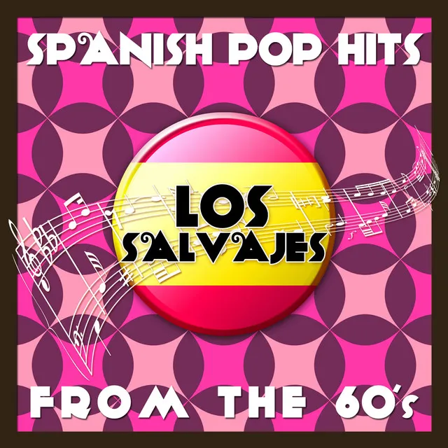 Spanish Pop Hits from the 60's (Live) - Los Salvajes