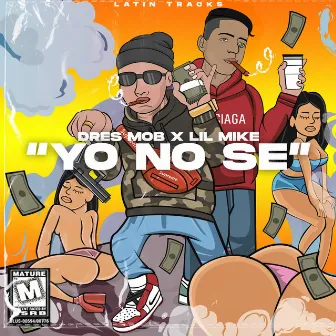 Yo no Se by Dres Mob