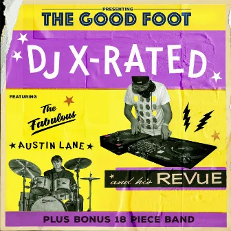 The Good Foot by DJ X-Rated