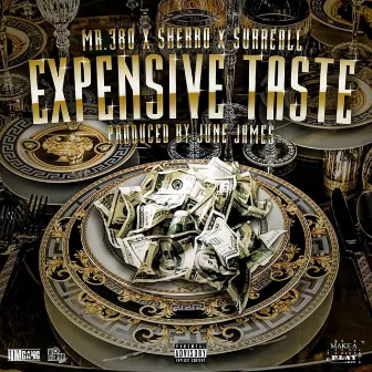 Expensive Taste (Remix) by Mr.380