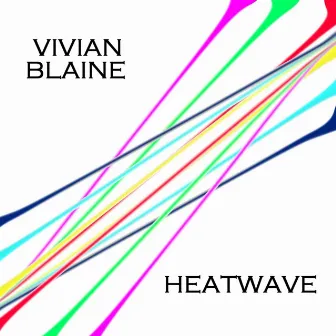 Heatwave by Vivian Blaine