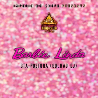 Barbie Linda by Gta Postura