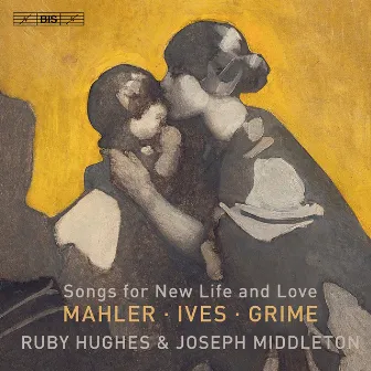 Songs for New Life and Love by Ruby Hughes