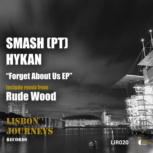 Forget About Us - Rude Wood Remix