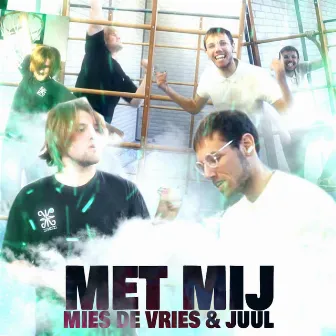 Met Mij by Mies de Vries