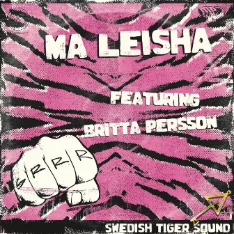 Ma Leisha by Swedish Tiger Sound