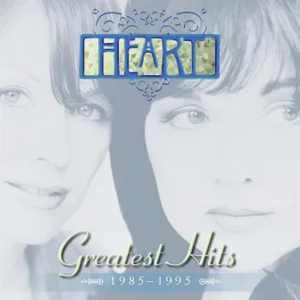 Greatest Hits 1985-1995 by Heart