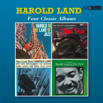 Four Classic Albums (Harold in the Land of Jazz / The Fox / West Coast Blues / Eastward Ho! Harold Land in New York) (Digitally Remastered) by Harold Land