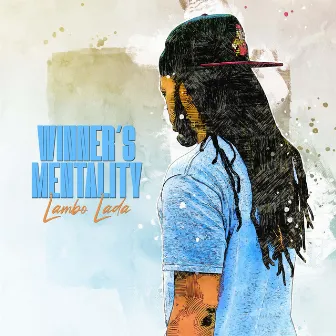 Winner's Mentality by Lambo Lada