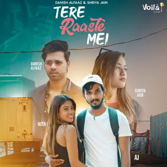 Tere Raaste Mei by Danish Alfaaz