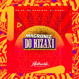 Magroniz do Kizani by DJ KIZANI